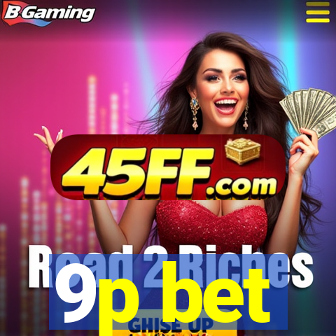 9p bet